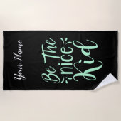 Wees de aardige jongere positieve boodschap in Min Strandlaken (Voorkant)