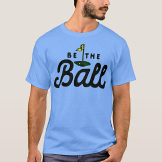 Wees De Bal Grappig T-shirt