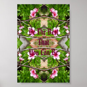 Wees de beste die je kunt zijn op Roze Bloesem Poster