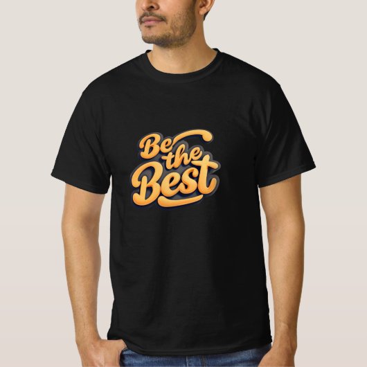 Wees de Beste T-shirt (Voorkant)