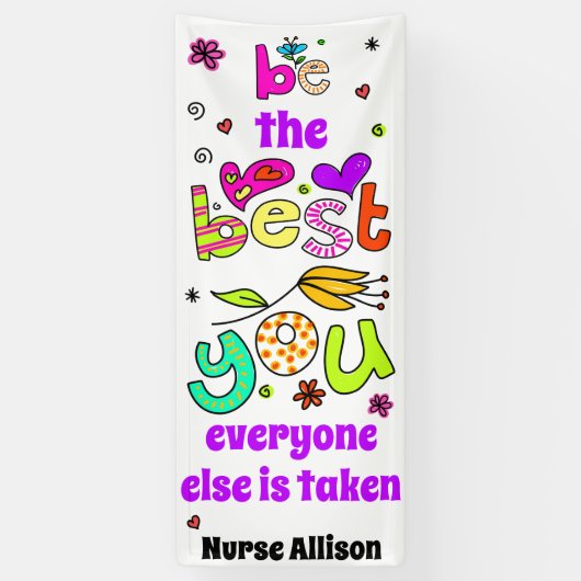 Wees de beste van je;  Schoolverpleegdeuroplossing Spandoek (Verticaal)