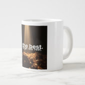 Wees de Beste, Vergeet de Rest Grote Koffiekop (Voorkant rechts)