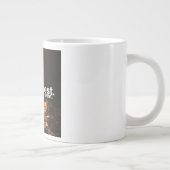 Wees de Beste, Vergeet de Rest Grote Koffiekop (Rechts)