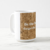 Wees de Beste, Vergeet de Rest Koffiemok (Voorkant links)