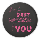 Wees de beste versie van je Schattigee kat Keramische Knop (Voorkant)