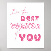 Wees de beste versie van je Schattigee kattenmuurk Poster (Voorkant)