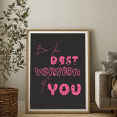 Wees de beste versie van je Schattigee kattenmuurk Poster