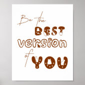 Wees de beste versie van je Schattigee kattenmuurk Poster (Voorkant)