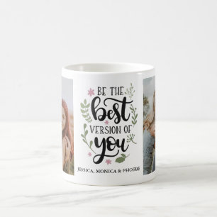 "Wees de beste versie van jezelf" Fotomok Koffiemok