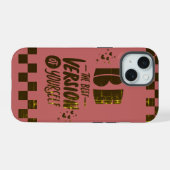 Wees de beste versie van jezelf iPhone 15 case (Achterkant horizontaal)