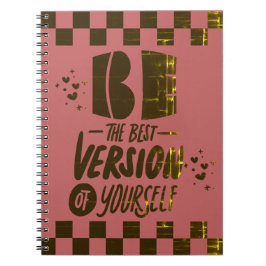 Wees de beste versie van jezelf notitieboek