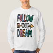 Wees de beste versie van jezelf t-shirt (Voorkant)