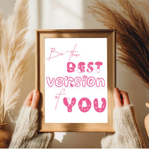 Wees de Beste Versie van Jou Mooie Kat Muur Kunst Poster