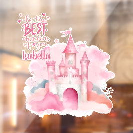 Wees de beste versie van u gepersonaliseerd raamsticker