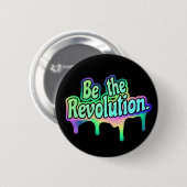 Wees de Button van de Revolutionaire Regenboog (Voorkant /achterkant)