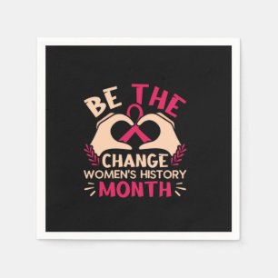 Wees de Change Women_S Geschiedenis maand Servet