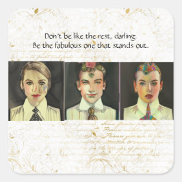 Wees de fantastische vierkante sticker