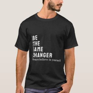 Wees De Game Changer Retro Gamer T-shirt