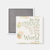 Wees de Ghandi Quote wijzigen Magneet (Voorkant / Achterkant)
