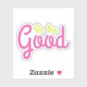 Wees de goede heldere en kleurrijke Inspirerend ku Sticker (Vel)