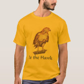 Wees de Hawk T-shirt (Voorkant)