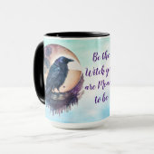 Wees de heks die je hoort te zijn mok (Voorkant links)