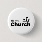 Wees de kerk- Christelijk Ronde Button 3,2 Cm (Voorkant)