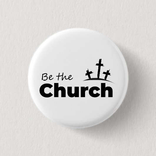 Wees de kerk- Christelijk Ronde Button 3,2 Cm (Voorkant)