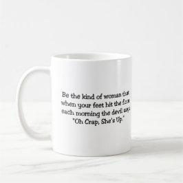 Wees de Kinda Woman.. Koffiemok