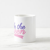 Wees de koningin koffiemok (Center)