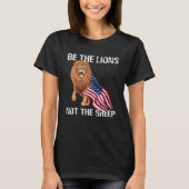 Wees de leeuw niet de Motivatie schaap A T-shirt (Voorkant)