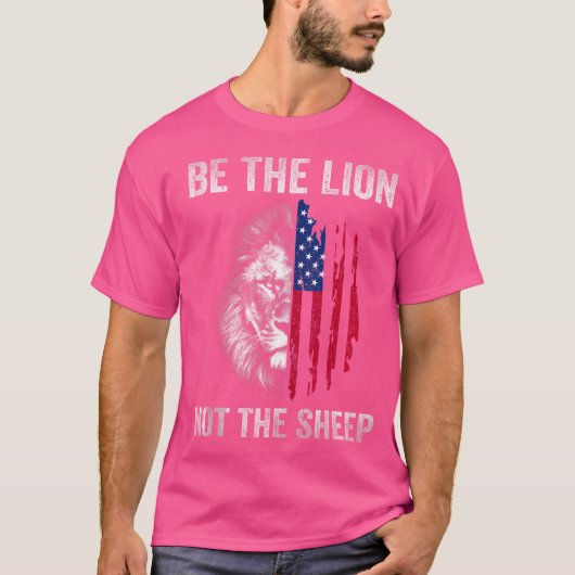 Wees de leeuw niet de schaap van het Amerikaanse p T-shirt (Voorkant)