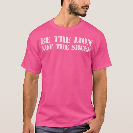 Wees de leeuw, niet het schaap voor het Kind T-shirt (Voorkant)