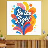 Wees de licht Inspirerend kleurrijke typografie De Canvas Afdruk (Insitu (Woonkamer))