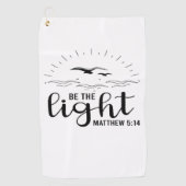 Wees de Lichte Bijbel Verse Golf Handdoek (Voorkant)