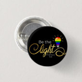 Wees de lichte LGBTQ Ronde Button 3,2 Cm (Voorkant /achterkant)