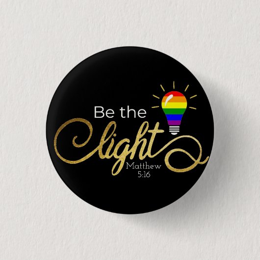 Wees de lichte LGBTQ Ronde Button 3,2 Cm (Voorkant)