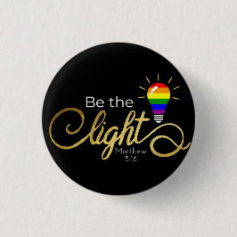 Wees de lichte LGBTQ Ronde Button 3,2 Cm