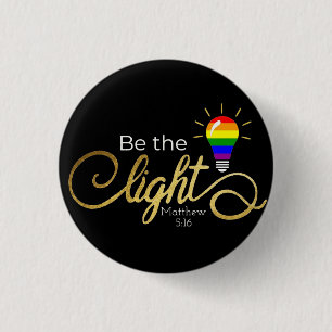 Wees de lichte LGBTQ Ronde Button 3,2 Cm
