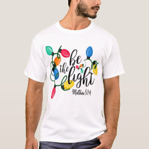 Wees de lichte Matthew 5 14 kerstlampjes! T-shirt