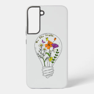 Wees de Lichte Wildflower Motivatie quote Samsung Galaxy Hoesje