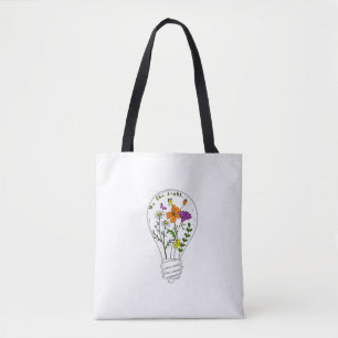 Wees de Lichte Wildflower Motivatie quote Tote Bag