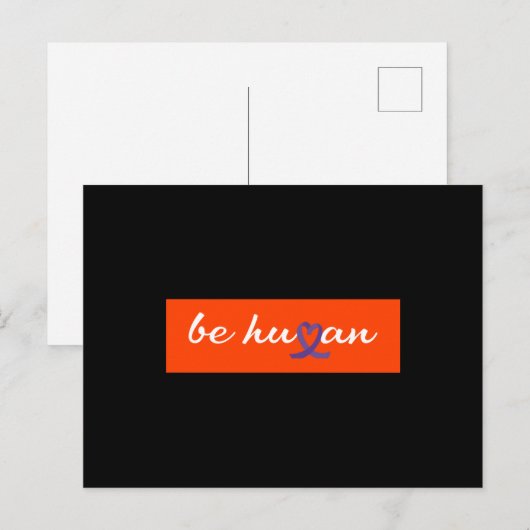 Wees de menselijke Oranje Shirt dag Briefkaart (Voorkant / Achterkant)