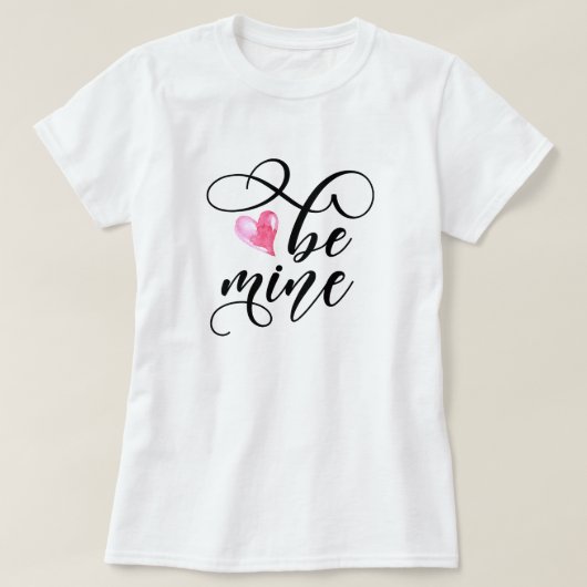 Wees de mijne Typografie Valentijn T-shirt (Design voorkant)