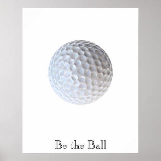 Wees de Motivatie Golf van de Ball Poster (Voorkant)