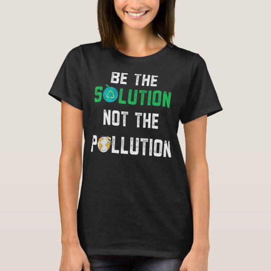 Wees de oplossing, niet de vervuiling! Essentieel T-shirt (Voorkant)