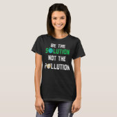 Wees de oplossing, niet de vervuiling! Essentieel T-shirt (Voorkant volledig)
