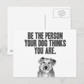 Wees de persoon die je hond denkt dat je bent briefkaart (Voorkant / Achterkant)