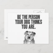 Wees de persoon die je hond denkt dat je bent briefkaart (Voorkant / Achterkant)
