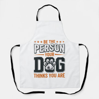 Wees de Persoon die je Hond Denkt dat je Bent Shir Schort